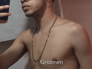 Grosmen
