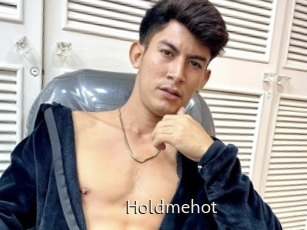 Holdmehot