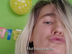 Hothousewife