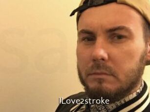 ILove2stroke