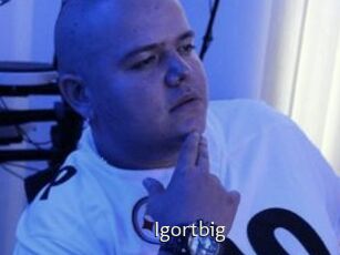 Igortbig