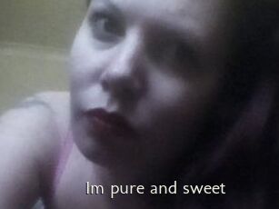 Im_pure_and_sweet
