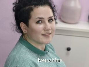 Ivetashine