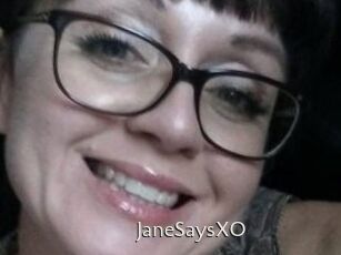 JaneSaysXO