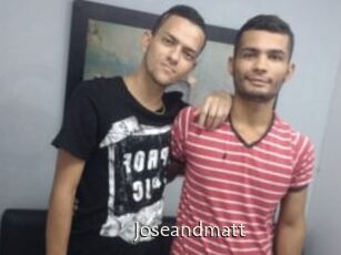 Joseandmatt