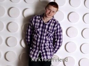 KirkYourFriend
