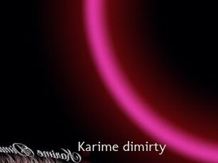 Karime_dimirty