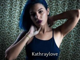 Kathraylove