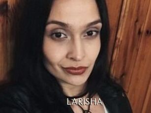 LARISHA