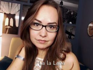 La_la_Lana
