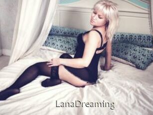 LanaDreaming