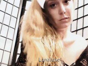 Lanaluxe