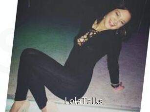LolaTalks