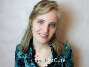 LoraHotCute