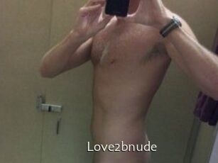 Love2bnude