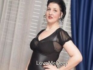LoveMeDeep