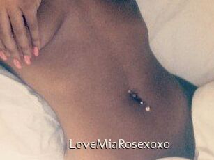 LoveMiaRosexoxo