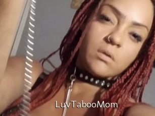 LuvTabooMom