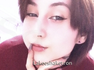 Lakeeshaketron