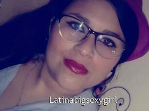 Latinabigsexygirl