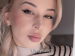 Liveyeah77
