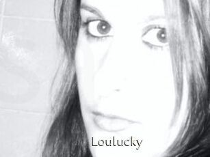 Loulucky