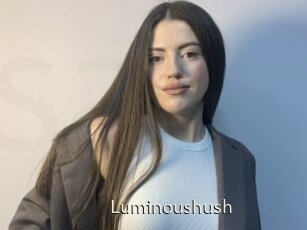 Luminoushush