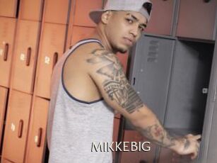MIKKEBIG