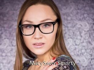 MacySsensSquirty