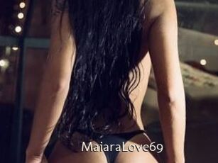 MaiaraLove69