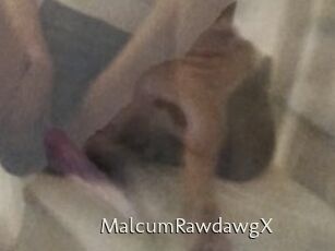 MalcumRawdawgX