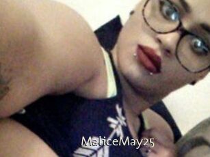 MaliceMay25