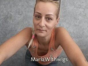 MariaWithwigs