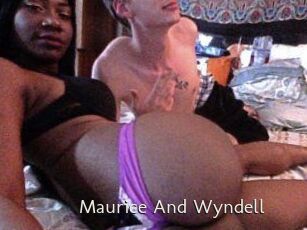 Maurice_And_Wyndell