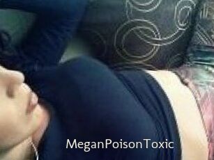 MeganPoisonToxic