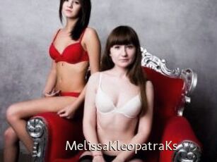 MelissaKleopatraKs