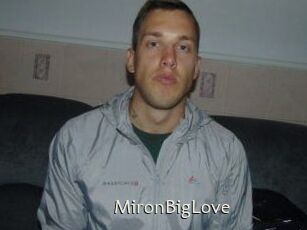 MironBigLove