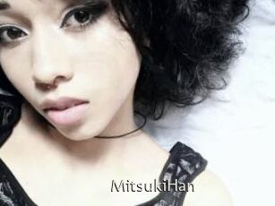 MitsukiHan