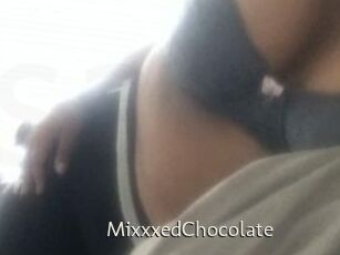 MixxxedChocolate
