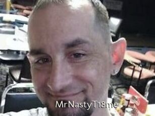 MrNastyT18me
