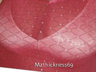 Mzthickness69