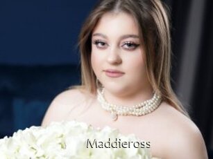 Maddieross