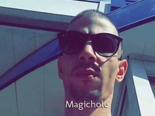 Magichole