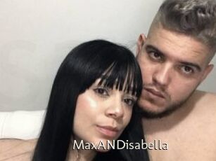 MaxANDisabella