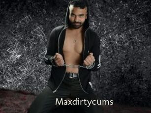 Maxdirtycums