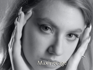 Maxinecage