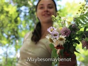 Maybesomaybenot