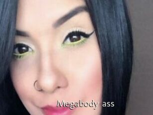 Megabody_ass
