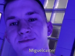 Miguelcaster