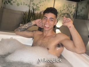 Mikeedick